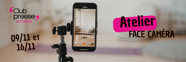 Atelier Face Caméra