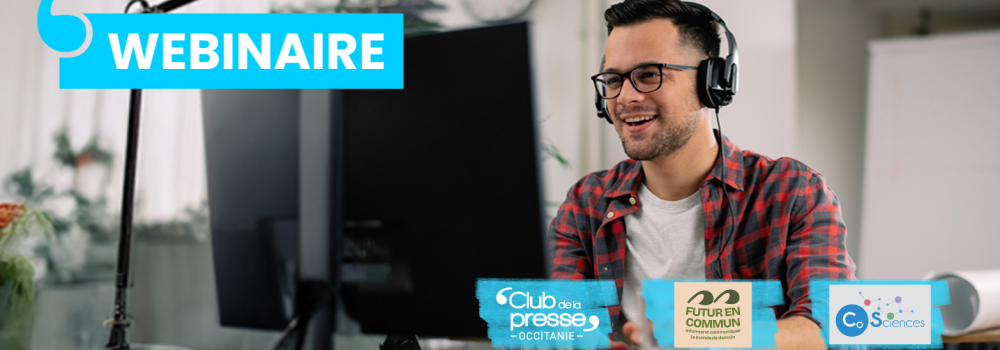 Webinaire « Agriculture en Occitanie : comprendre les enjeux pour mieux les raconter »